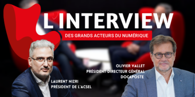 L‘Interview des grands acteurs du numérique avec Olivier Vallet