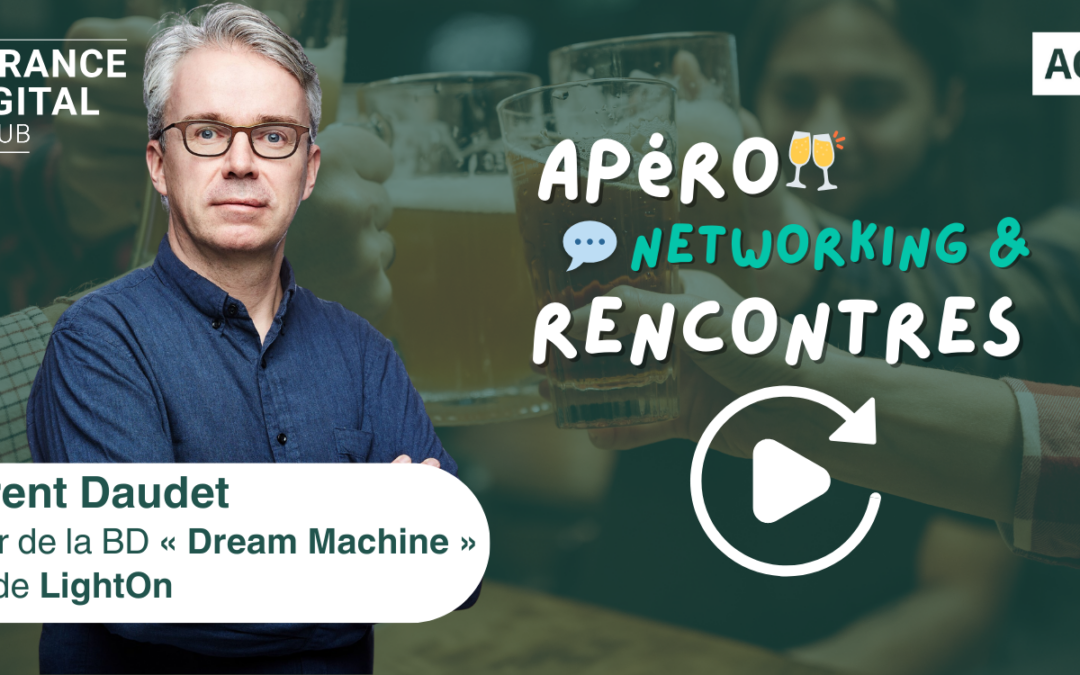 Replay Apéro avec Laurent Daudet, auteur de la BD « Dream Machine »